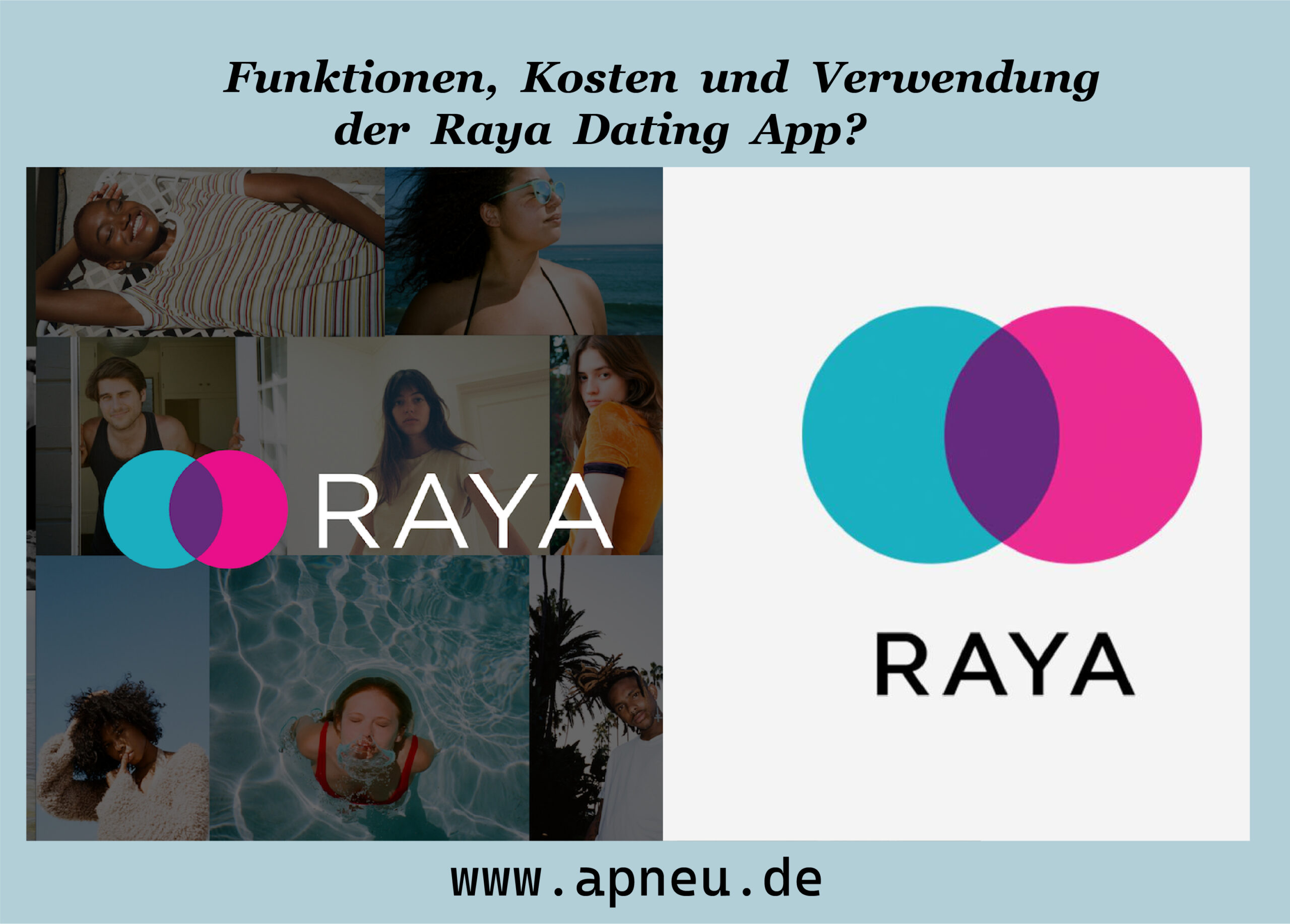 Funktionen, Kosten und Verwendung der Raya Dating App?