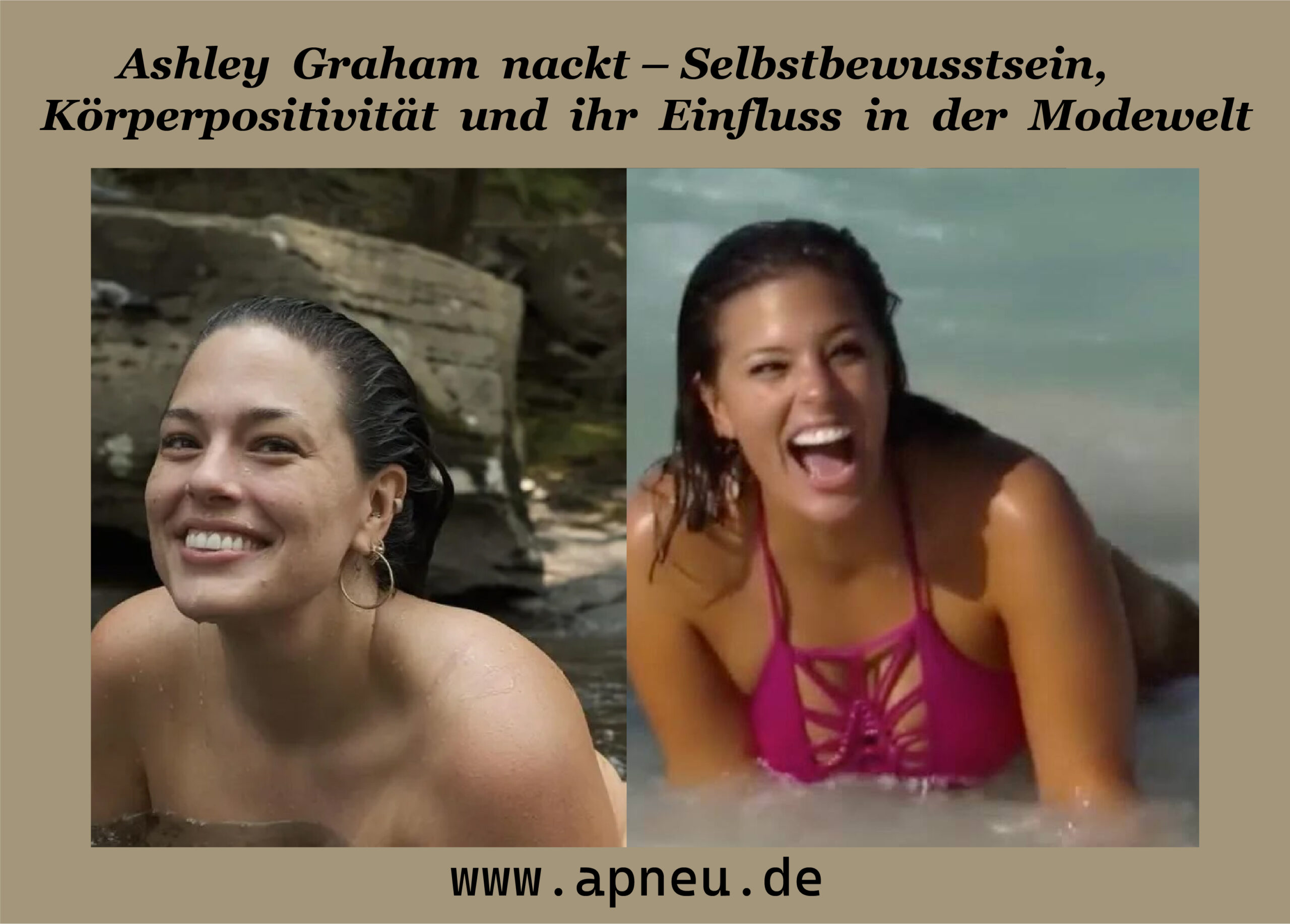 Ashley Graham nackt – Selbstbewusstsein, Körperpositivität und ihr Einfluss in der Modewelt