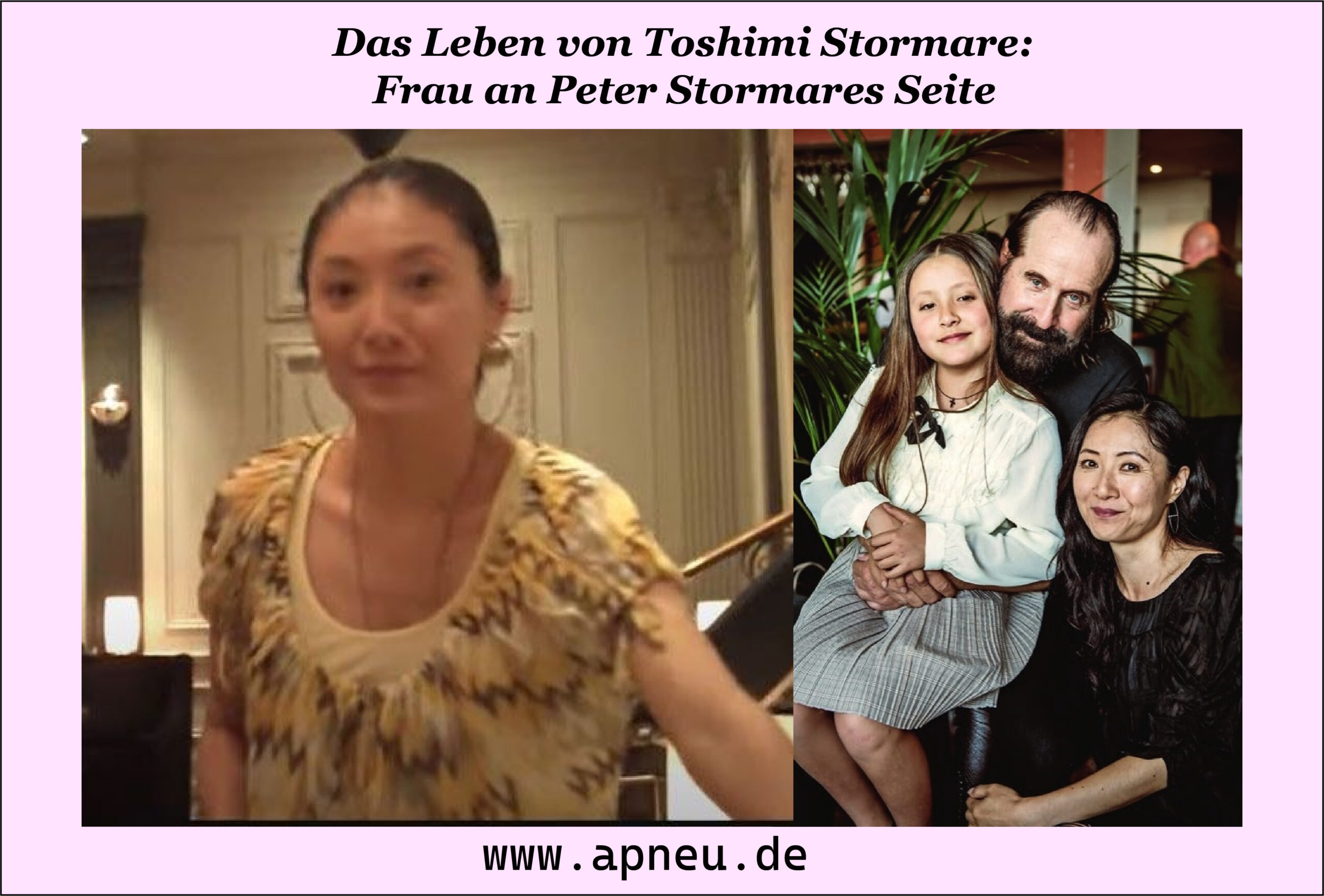 Das Leben von Toshimi Stormare: Frau an Peter Stormares Seite
